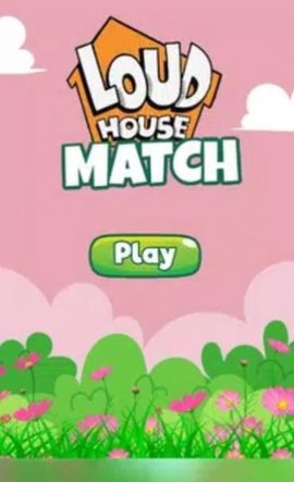 大声喧哗的比赛（Loud House Match） 2.0 安卓版